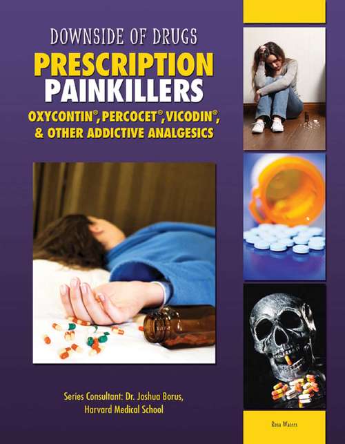 Book cover of Prescription Painkillers: Oxycontin®, Percocet®, Vicodin®, & Other Addictive Analgesics