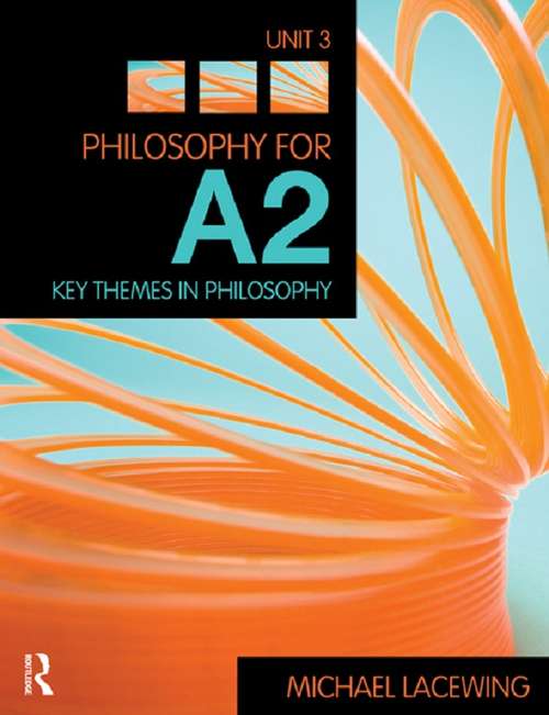 Book cover of Philosophy for A2: Key Themes in Philosophy, 2008 AQA Syllabus