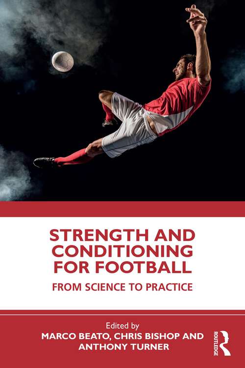 Book cover of Strength and Conditioning for Football: From Science to Practice (1)