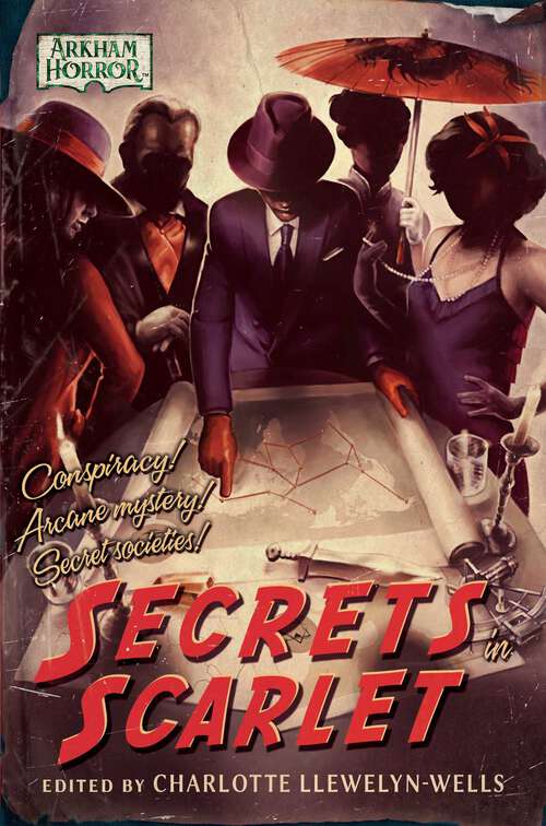 Secrets in Scarlet: An Arkham Horror Anthology (Arkham Horror)