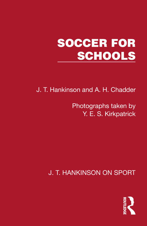 Book cover of Soccer for Schools (1) (J. T. Hankinson on Sport)