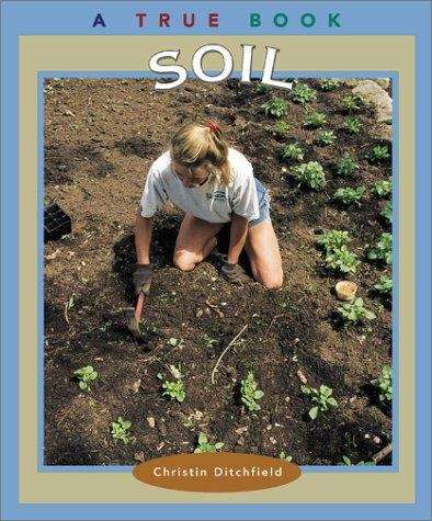 Soil: A True book