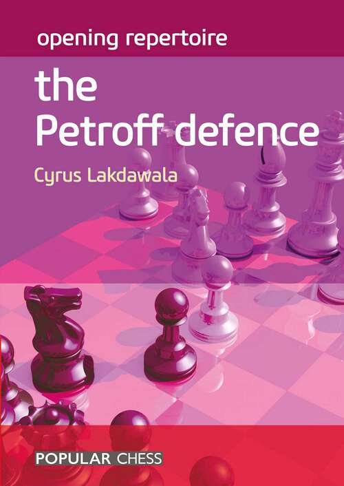 Book cover of Opening Repertoire: The Petroff Defence