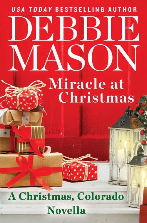 Book cover of Miracle at Christmas: a novella