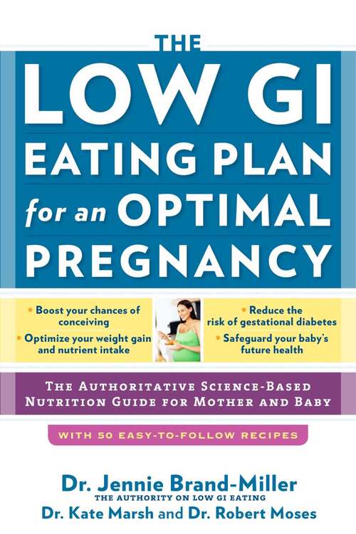Book cover of The Low GI Eating Plan for an Optimal Pregnancy: The Authoritative Science-based Nutrition Guide For Mother And Baby