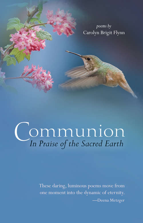 Book cover of Communion: In Praise of the Sacred Earth