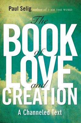 Book cover of The Book of Love and Creation