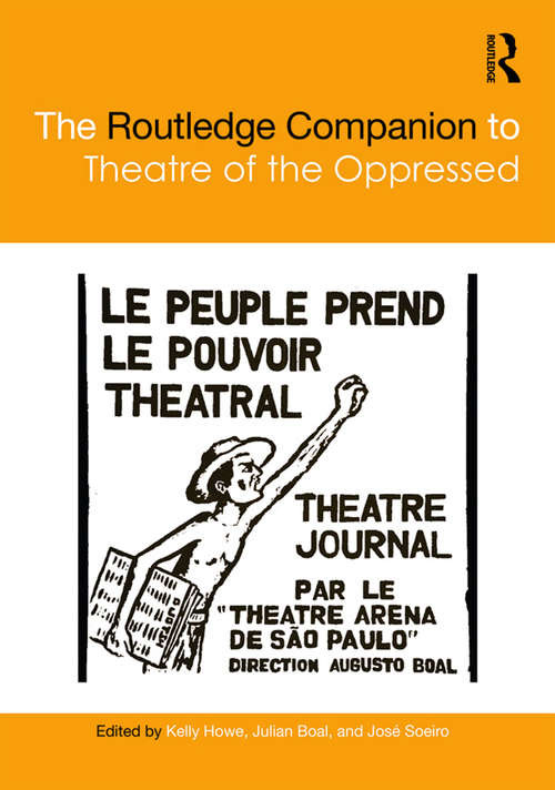 The Routledge Companion to Theatre of the Oppressed (Routledge Companions)