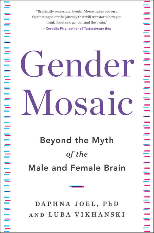 Book cover of Gender Mosaic: Beyond the Myth of the Male and Female Brain