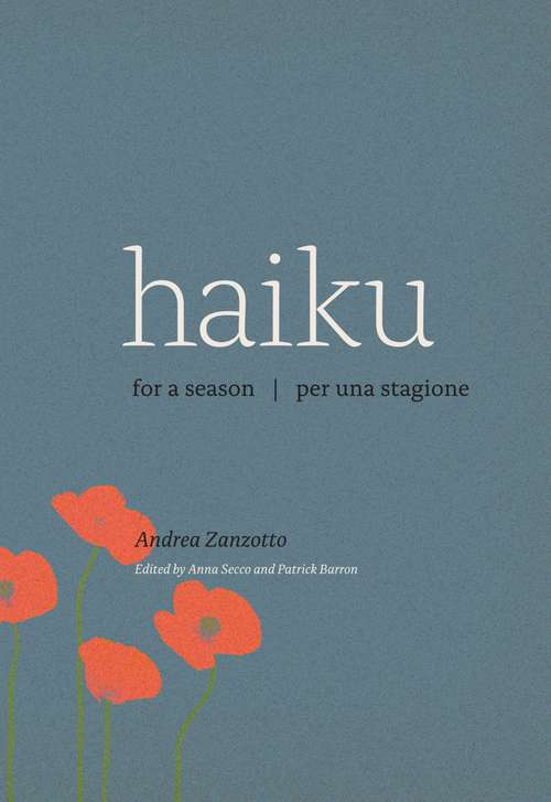 Book cover of Haiku: For a Season | Per Una Stagione