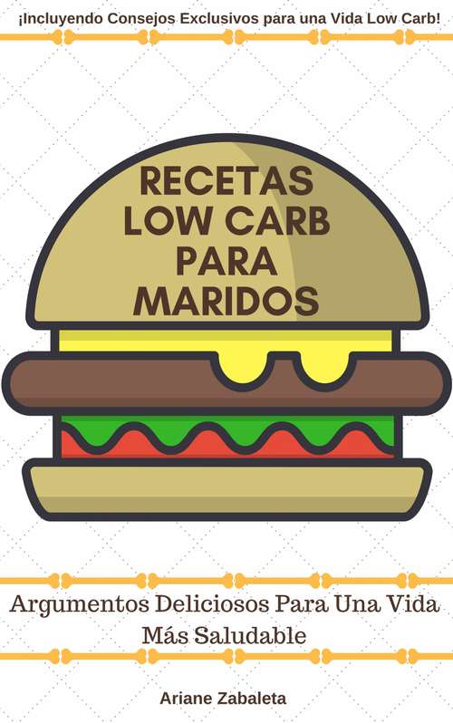 Book cover of Recetas Low Carb Para Maridos