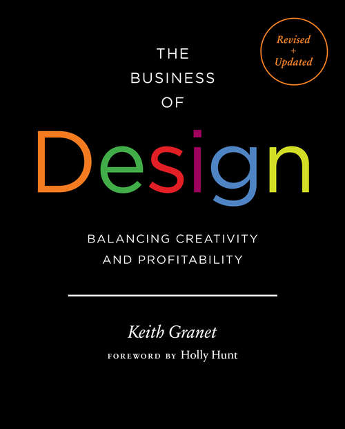 Book cover of The Business of Design: Balancing Creativity and Profitability