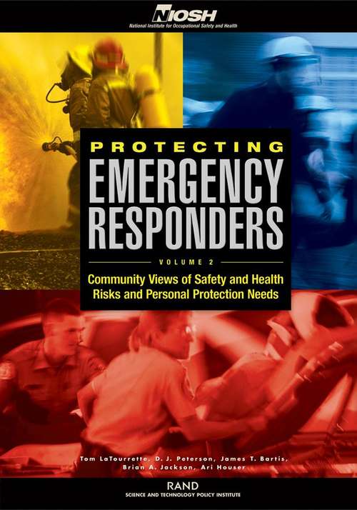 Protecting Emergency Responders Volume 2