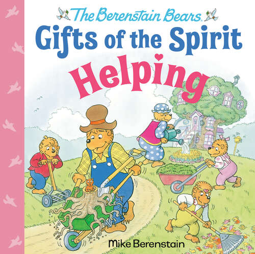 Book cover of Helping (Berenstain Bears Gifts of the Spirit)