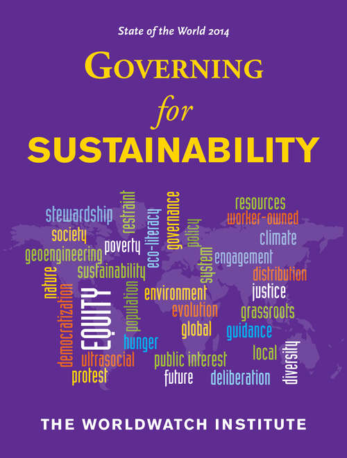 State of the World 2014: Governing for Sustainability (State of the World)