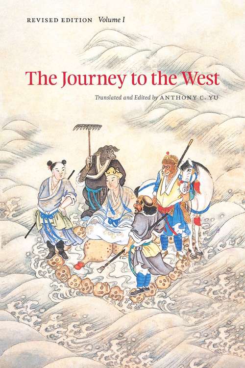 Book cover of The Journey to the West: Volume I, Revised Edition