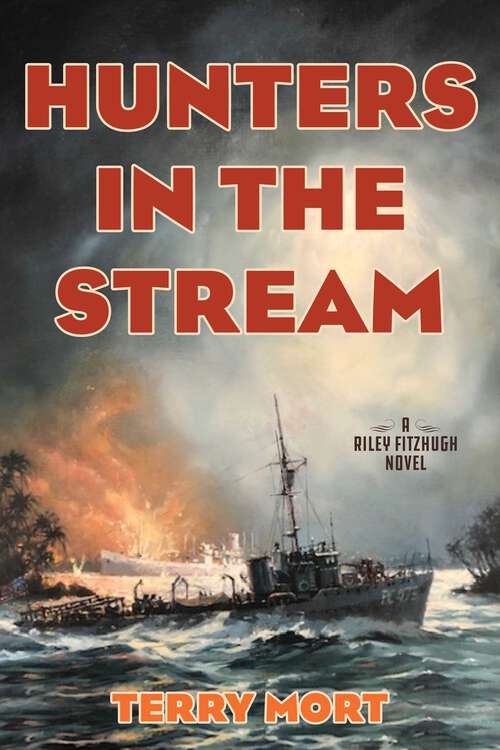 Book cover of Hunters in the Stream: A Riley Fitzhugh Novel (The Riley Fitzhugh Novels)