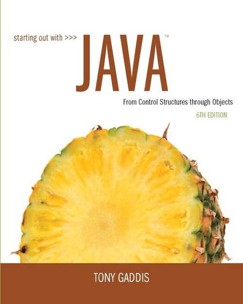 Book cover of Starting Out with Java: From Control Structures through Objects (Sixth Edition)