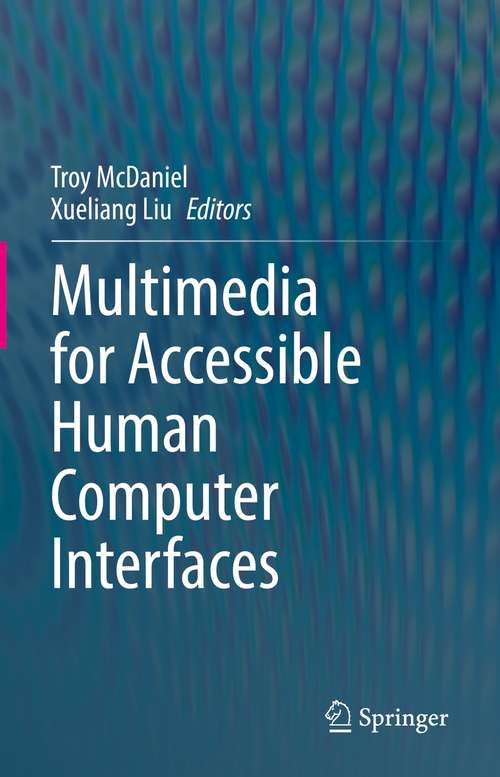 Book cover of Multimedia for Accessible Human Computer Interfaces (1st ed. 2021)