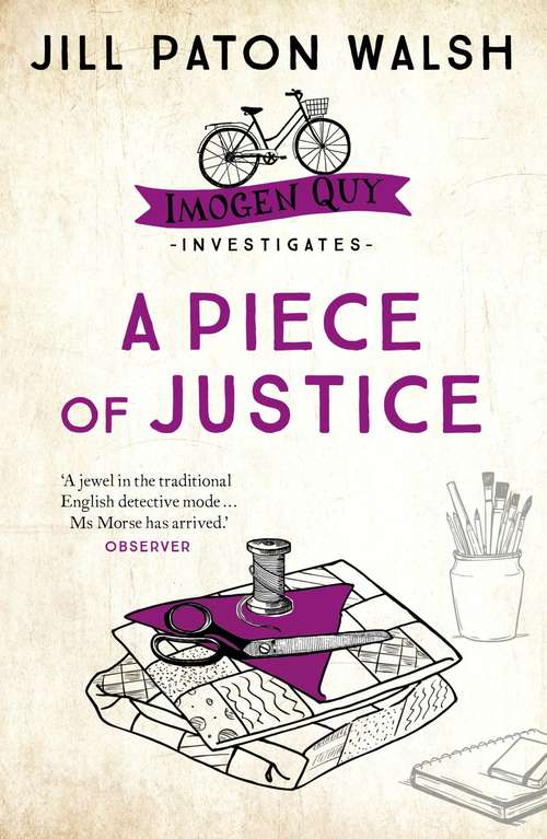 A Piece of Justice: A Cosy Cambridge Mystery (Imogen Quy Mysteries)