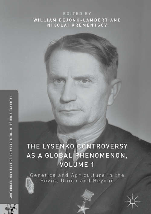 Book cover of The Lysenko Controversy as a Global Phenomenon, Volume 1