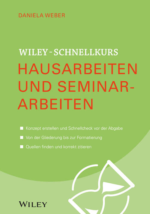Book cover of Wiley-Schnellkurs Hausarbeiten und Seminararbeiten