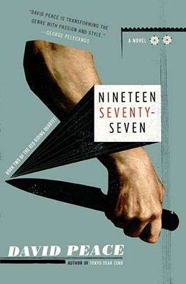 Nineteen Seventy-Seven (Red Riding Quartet #2)