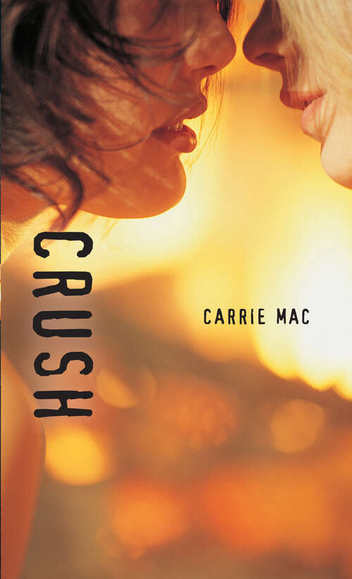 Book cover of Crush (Orca Soundings)