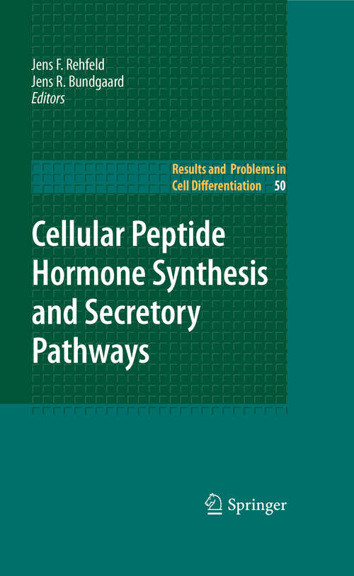 Book cover of Cellular Peptide Hormone Synthesis and Secretory Pathways