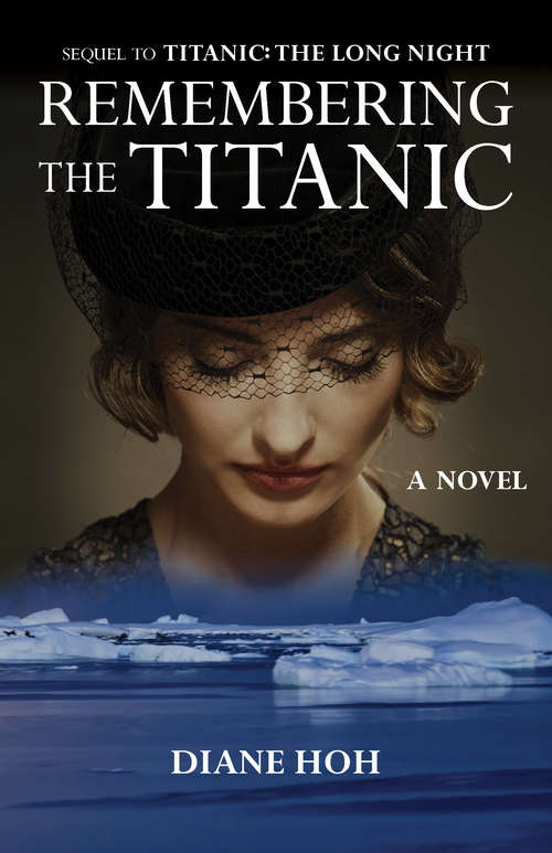 Book cover of Remembering the Titanic