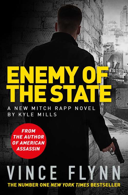 Book cover of Enemy of the State (A Mitch Rapp Novel #14)