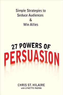 Book cover of 27 Powers of Persuasion