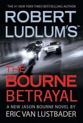 Book cover of Robert Ludlum's The Bourne Betrayal