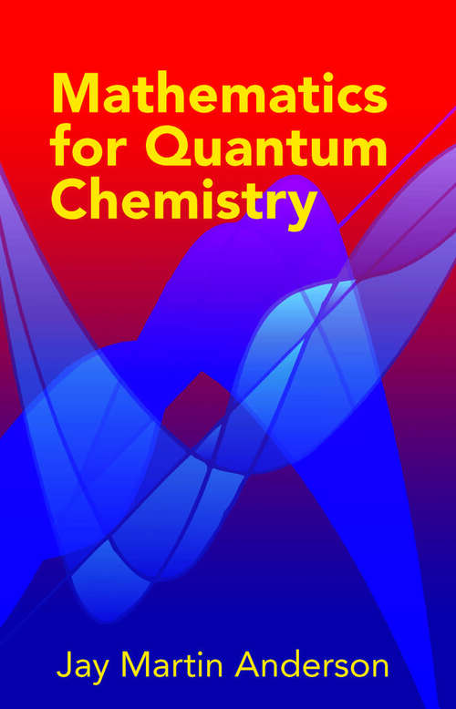 Book cover of Mathematics for Quantum Chemistry