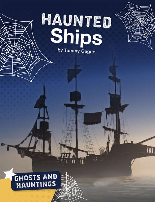 Book cover of Haunted Ships (Ghosts And Hauntings Ser.)