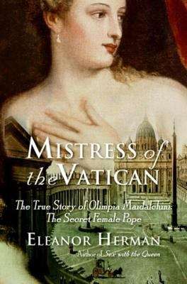 Book cover of Mistress of the Vatican: The Secret Female Pope
