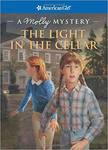 Book cover of The Light in the Cellar: A Molly Mystery (American Girl Mysteries)