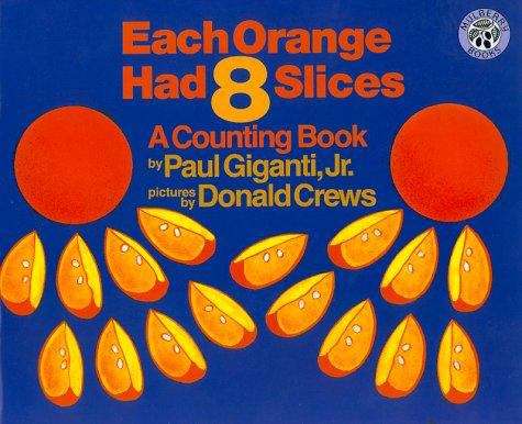 Book cover of Each Orange Had Eight Slices