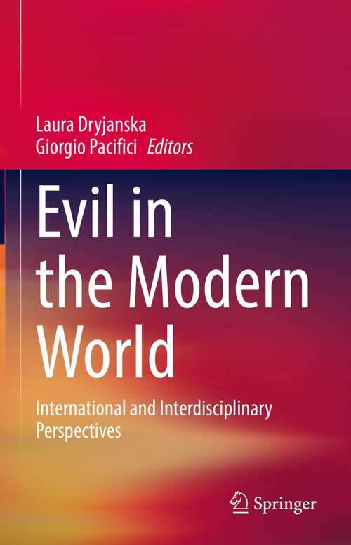 Book cover of Evil in the Modern World: International and Interdisciplinary Perspectives (1st ed. 2022)