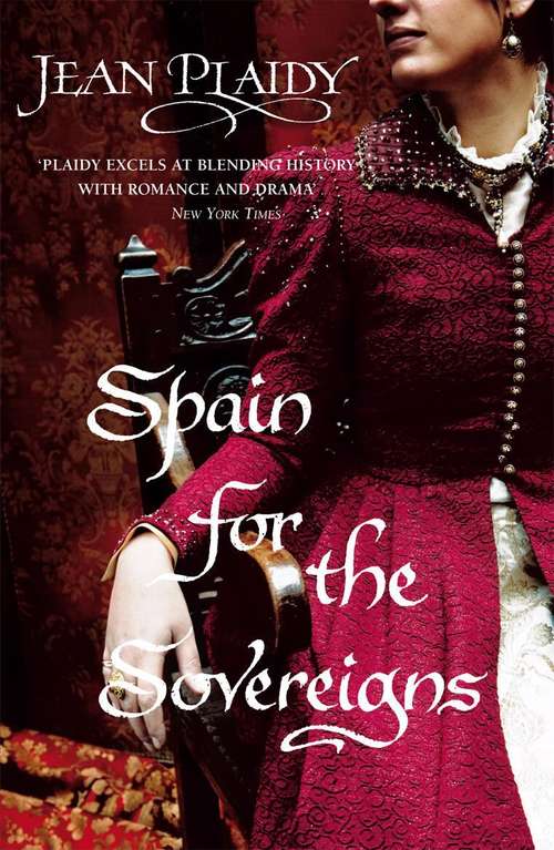 Book cover of Spain for the Sovereigns (Isabella and Ferdinand Trilogy #2)