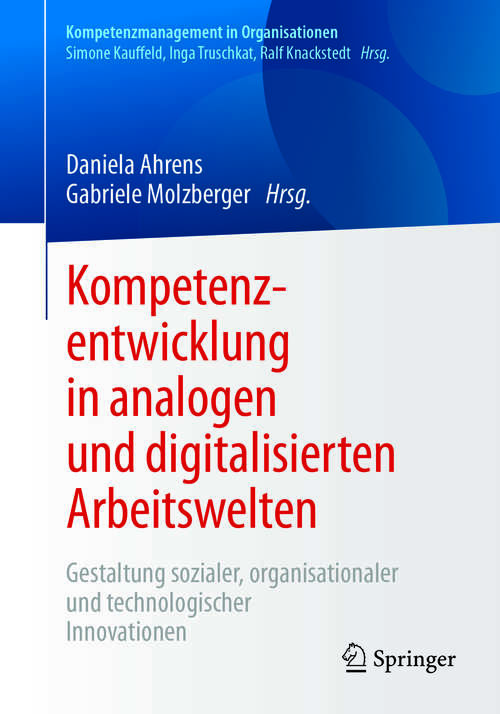 Book cover of Kompetenzentwicklung in analogen und digitalisierten Arbeitswelten