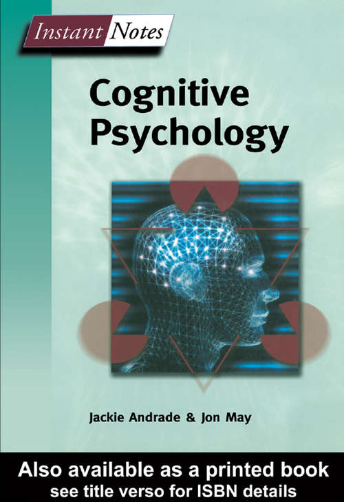 BIOS Instant Notes in Cognitive Psychology (Instant Notes)