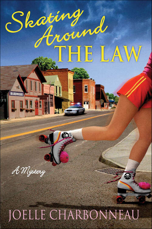 Book cover of Skating Around the Law: A Mystery (Rebecca Robbins Mysteries #1)