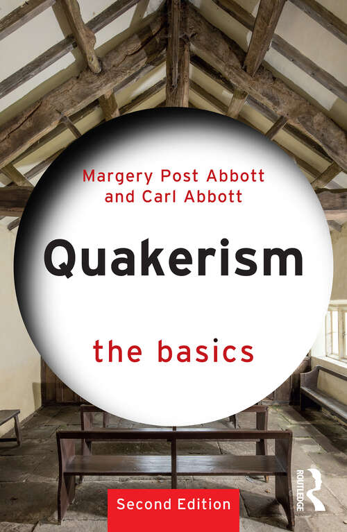 Book cover of Quakerism: The Basics (2) (The Basics)