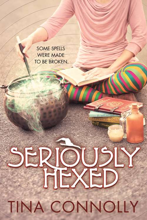 Book cover of Seriously Hexed
