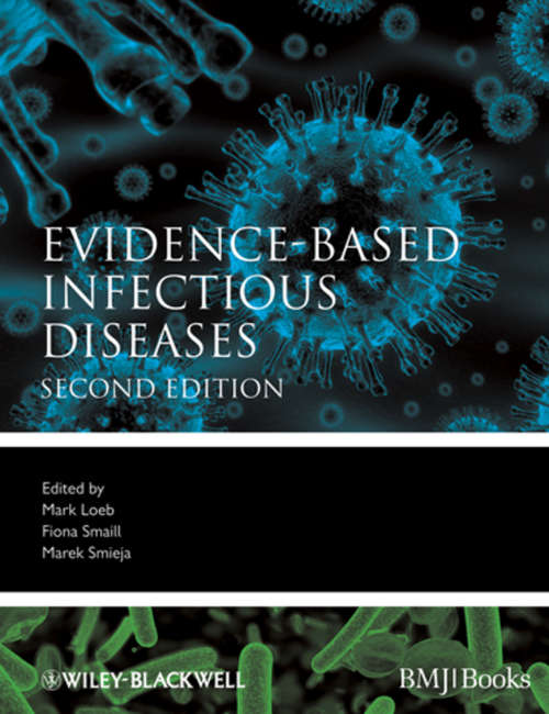 Evidence-Based Infectious Diseases (Evidence-Based Medicine #64)
