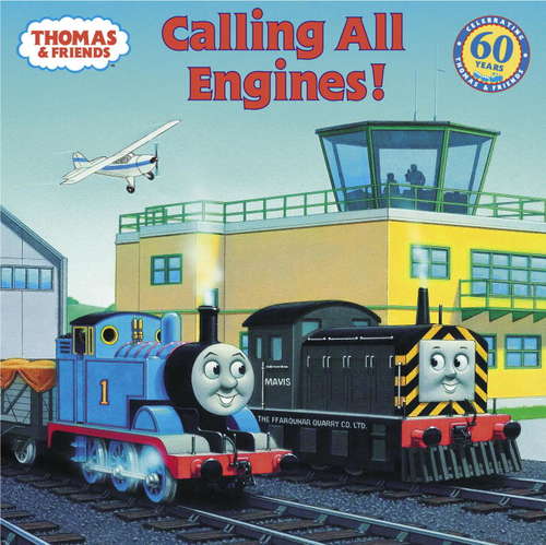 Book cover of Calling All Engines (Thomas & Friends)