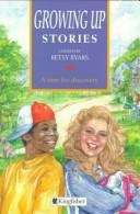 Book cover of Growing Up Stories