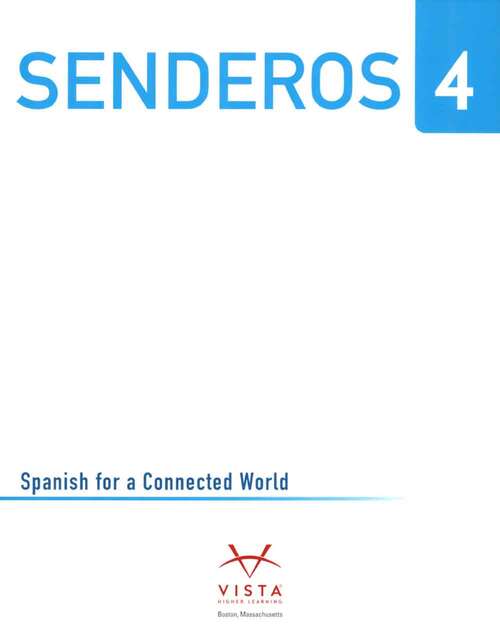 Book cover of Senderos Level 4 Spanish for a Connected World