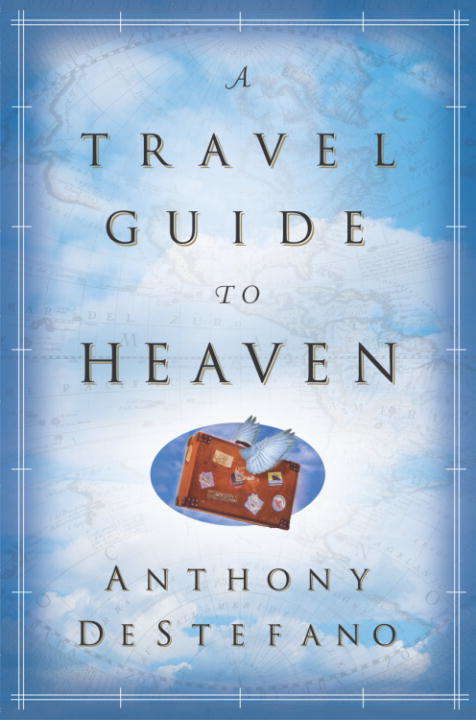 Book cover of A Travel Guide to Heaven